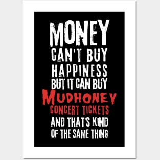 mudhoney money cant buy happines Posters and Art